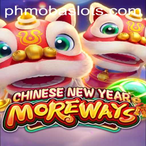 Discover the Exciting World of CHINESENEWYEARMOREWAYS: A PHMoba Adventure