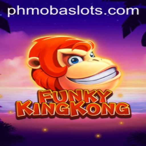 FunkyKingKong: The Revolutionary PHMoba Game Taking the World by Storm