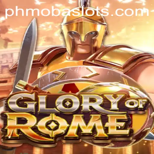 Glory of Rome: A New Era in PHMoba Gaming