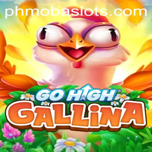 Discovering the Thrills of GoHighGallina: The Revolutionary PHMoba Game