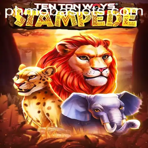 Discovering TenTonWaysStampede: A New Era of PHMoba Gaming