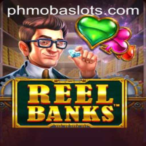 ReelBanks: Dive into the Strategic World of PHMoba