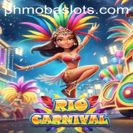 Unlock the Excitement of 'RioCarnival': A PHMoba Adventure