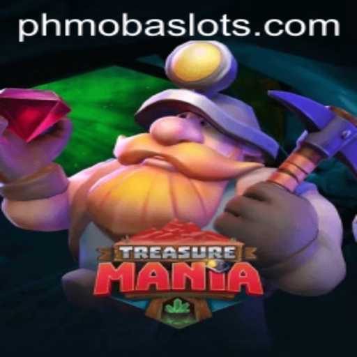 TreasureMania: The Exciting New PHMoba Game Captivating Players Worldwide